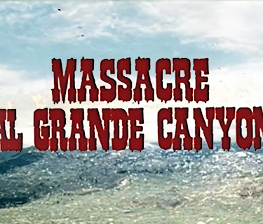 Grand Canyon Massacre (1964)