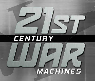 21st Century War Machines
