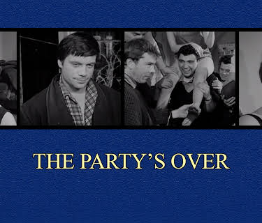 The Party's Over (1966)