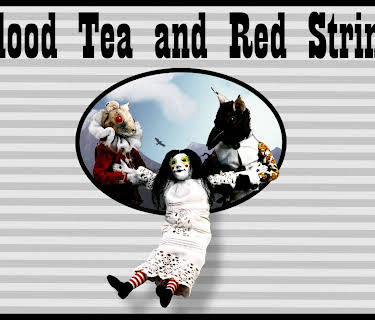 Blood Tea and Red String (2006)