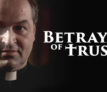 Betrayal of Trust (2011)