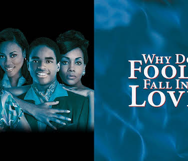 Why Do Fools Fall In Love (1998)