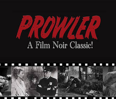 The Prowler - A Film-Noir Thriller! (1951)