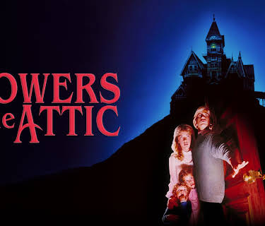 Flowers in the Attic (1987)
