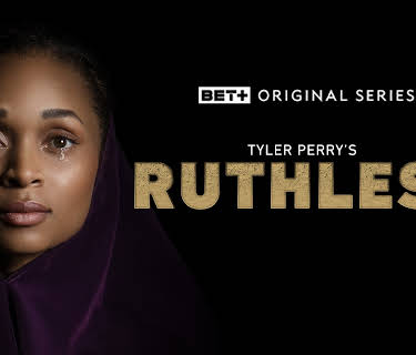 Tyler Perry's Ruthless Season 1