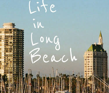 Life In Long Beach (2022)