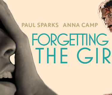 Forgetting the Girl (2012)