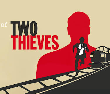 A Tale of Two Thieves (2014)