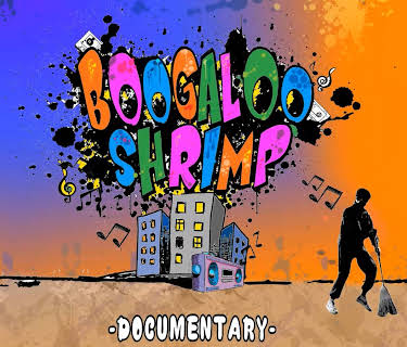 Boogaloo Shrimp Documentary (2019)