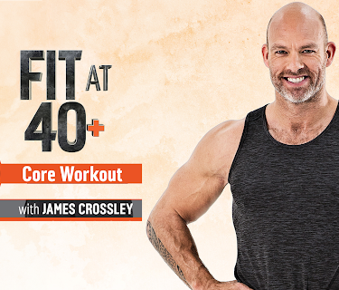 Fit at 40+ with James Crossley - Core Workout (2019)