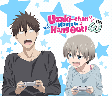 Uzaki-Chan Wants to Hang Out, Season 2 (Simuldub)