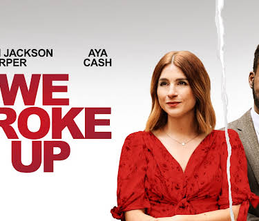 We Broke Up (2021)