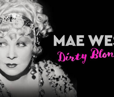 Mae West: Dirty Blonde (1986)