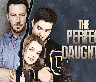 The Perfect Daughter (2016)