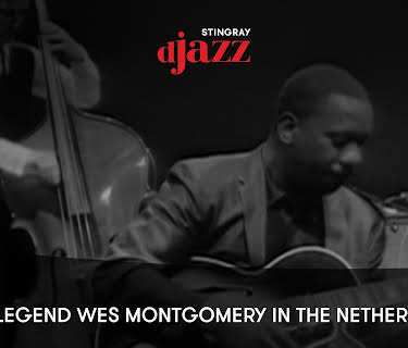 Guitarlegend Wes Montgomery in The Netherlands (1965)