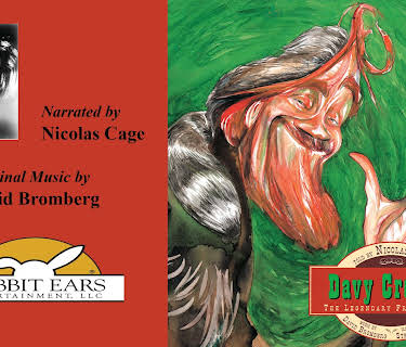 Davy Crockett, Told by Nicolas Cage with Music by David Bromberg