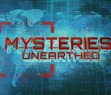 Mysteries Unearthed