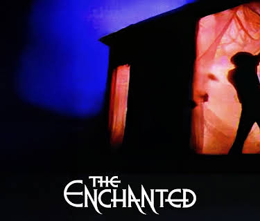The Enchanted (1983)