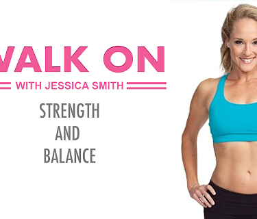 Walk On: Strength and Balance