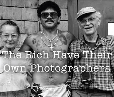 The Rich Have Their Own Photographers (2007)