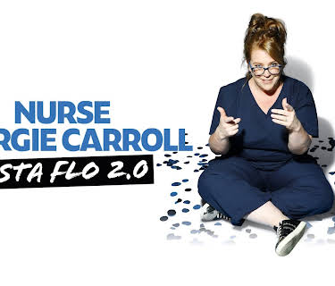 Nurse Georgie Carroll: Sista Flo 2.0 (2025)