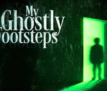 My Ghostly Footsteps (2023)