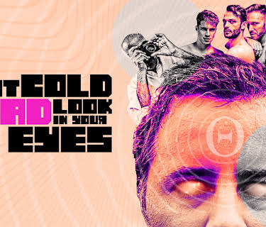 That Cold Dead Look in Your Eyes (2021)