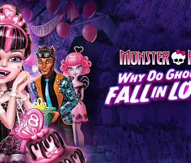 Monster High: Why Do Ghouls Fall in Love? (2012)