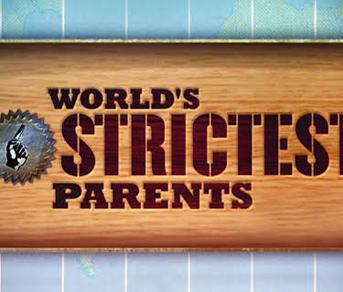 World's Strictest Parents Season 1