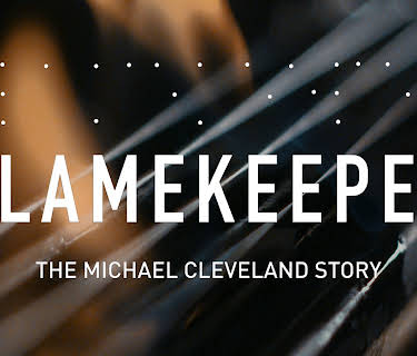 Flamekeeper: The Michael Cleveland Story (2019)