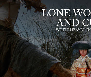 Lone Wolf and Cub: White Heaven in Hell (1974)