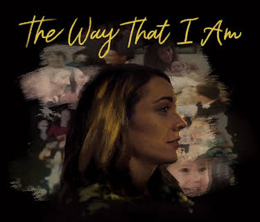 The Way That I Am (2022)