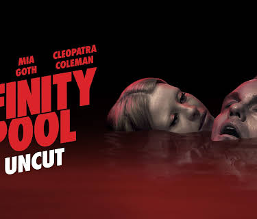 Infinity Pool: Uncut (2023)