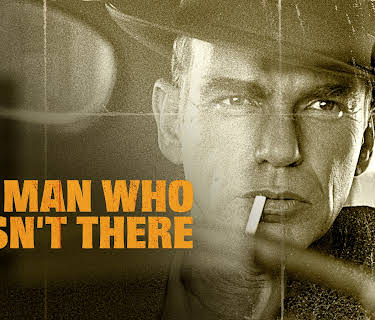 The Man Who Wasn't There (2001)