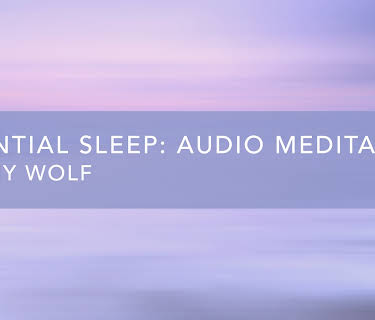 Essential Sleep: Audio Meditation (2021)