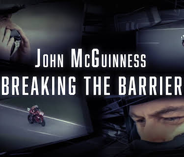 Breaking the Barrier: John McGuiness (2010)