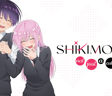 Shikimori's Not Just a Cutie