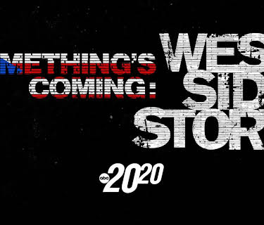 Something's Coming: West Side Story - A Special Edition of 20/20 (2021)
