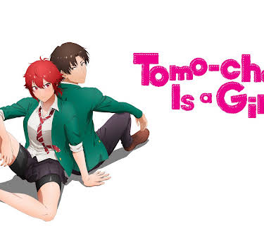 Tomo-chan Is a Girl!