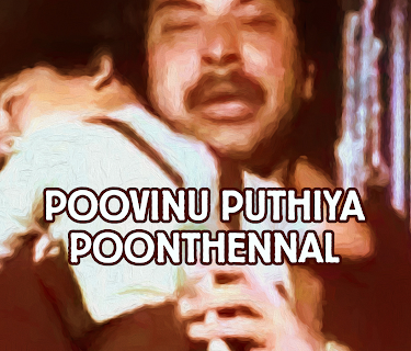 Poovinu Puthiya Poonthennal (1986)