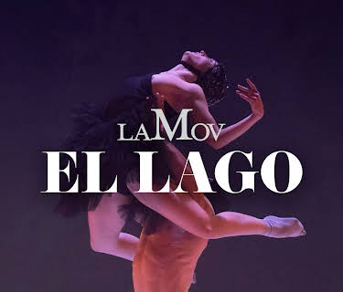 LaMov Ballet: El Lago (2024)