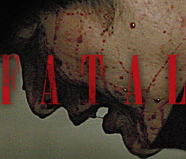 Fatal (2012)