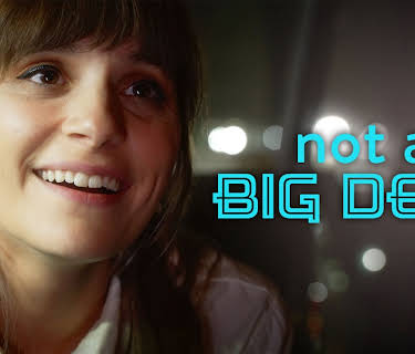 Not a Big Deal (2022)