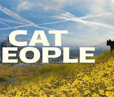 Cat People (2019)
