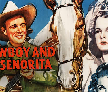 The Cowboy and The Senorita (1944)