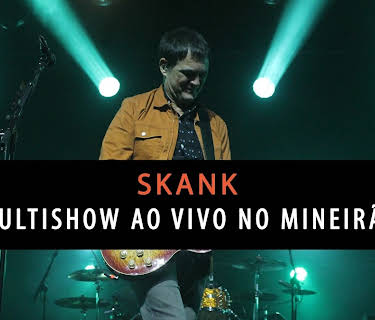Skank - Multishow Ao Vivo No Mineirão (2010)