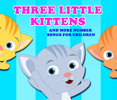 Three Little Kittens And More Number Songs For Children