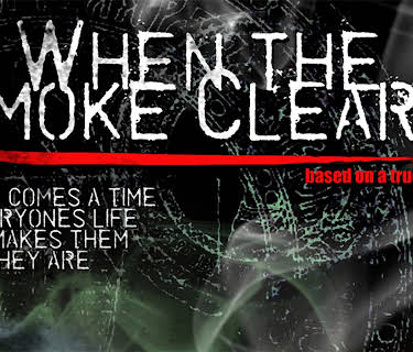 When The Smoke Clears (2008)