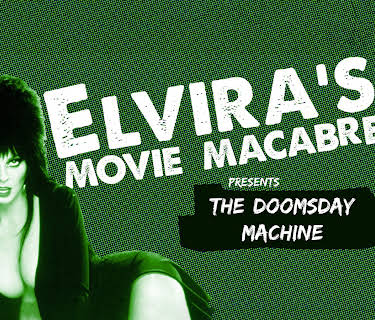 Elvira's Movie Macabre: The Doomsday Machine (1983)