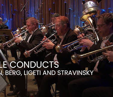 Rattle conducts Webern, Berg, Ligeti and Stravinsky (2015)